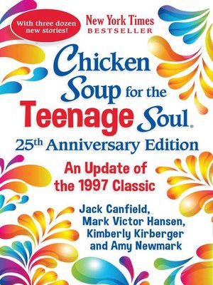 cover image of Chicken Soup for the Teenage Soul 25th Anniversary Edition